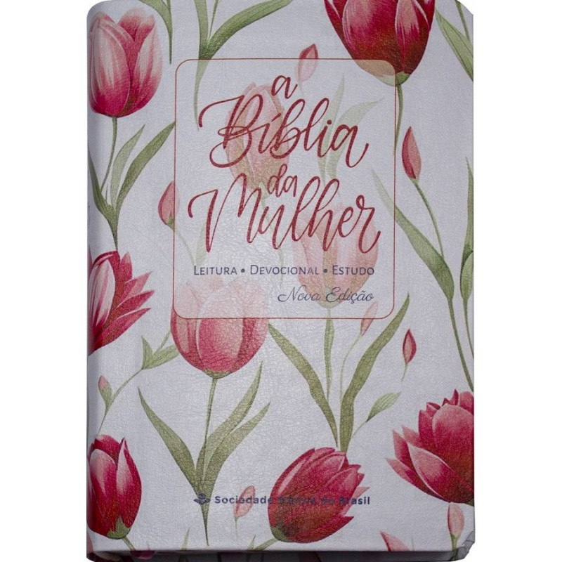 Bíblia da mulher | nova edição Leitura | Devocional | Estudo